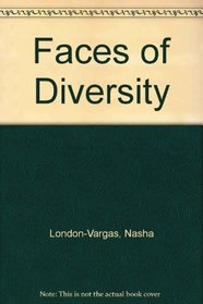 Faces of Diversity