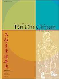 The Essence of T'ai Chi Ch'uan - The Literary Tradition