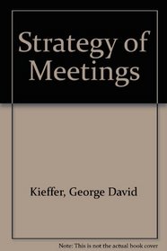 STRATEGY OF MEETINGS