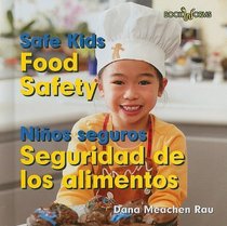 Food Safety / Seguridad de los Alimentos (Bookworms: Safe Kids/ Bookworms: Ninos Seguros)