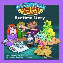 Maurice Sendak's Seven Little Monsters: Bedtime Story - Book #3 (Maurice Sendak's Seven Little Monsters)