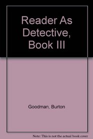 Reader As Detective, Book III (R 609S)