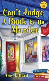 Can't Judge a Book By Its Murder (Main Street Book Club, Bk 1)