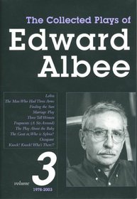 The Collected Plays of Edward Albee: Volume 3 1978 - 2003