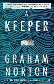 A Keeper: A Novel