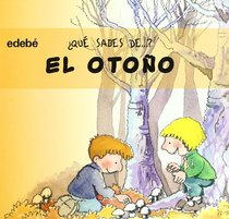 El Otono/The Fall (Que Sabes De...) (Spanish Edition)