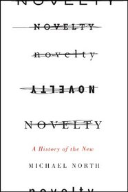 Novelty: A History of the New