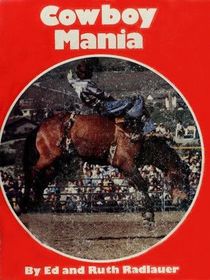 Cowboy mania (Radlauer mania book)