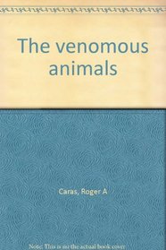 The venomous animals