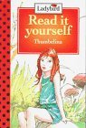 Thumbelina (Ladybird: Read It Yourself)