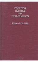 Politics, Parties, and Parliaments: Political Change in Norway (Parliaments and Legislatures Series)