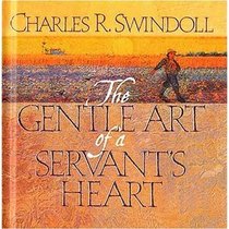 The Gentle Art of a Servant's Heart