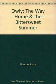 Owly: The Way Home & the Bittersweet Summer