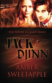 Jack & Djinn: The Houri Legends (Volume 1)