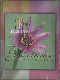 365 Day Brighteners from God's Heart: Daily Blessings from Scripture