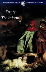 THE INFERNO (Wordsworth Classics of World Literature) (Wordsworth Classics of World Literature)