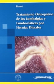Tratamiento Osteopatico Lumbalgias Lumbociaticas Hernias Discales (Spanish Edition)