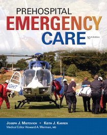 Prehospital Emergency Care Plus NEW MyBradyLab with Pearson eText -- Access Card Package (10th Edition)