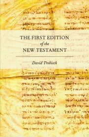 The First Edition of the New Testament