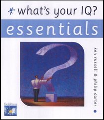 What's Your Iq?: Essentials