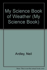 My Science Book of Weather