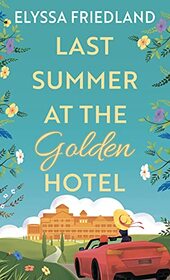 Last Summer at the Golden Hotel (Large Print)