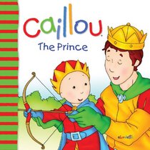 Caillou: The Prince (Big Dipper)