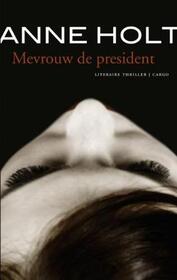 Mevrouw de president (Death in Oslo) (Vik & Stubo, Bk 3) (Dutch Edition)