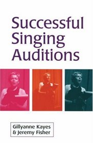 Successful Singing Auditions (Performing Arts Series)