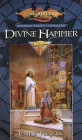 Divine Hammer (Dragonlance: The Kingpriest Trilogy)