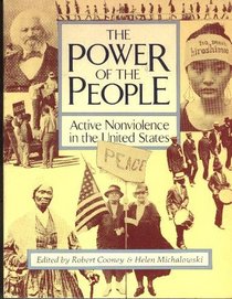 The Power of the people: Active nonviolence in the United States