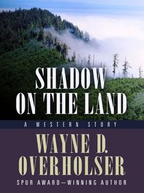 Shadow on the Land: A Western Story (Five Star Western Series)