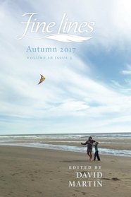 Fine Lines Autumn 2017: Volume 26 Issue 3