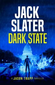 Dark State (Jason Trapp Thriller)