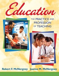 Education: The Practice and Profession of Teaching