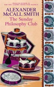 The Sunday Philosophy Club (Isabel Dalhousie, Bk 1)