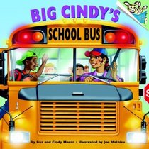 Big Cindy's School Bus (Pictureback(R))