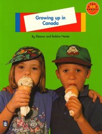 Growing Up in Canada: Non-fiction 1 (Longman Book Project)