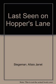 Last Seen on Hopper's Lane (Point)