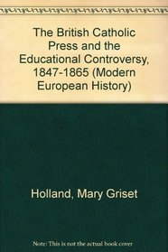 BRITISH CATHOLIC PRESS & EDUC (Modern European History)