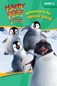 Adventure to Adelie Land (Happy Feet 2)