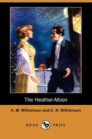 The Heather-Moon (Dodo Press)