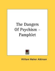 The Dangers Of Psychism - Pamphlet