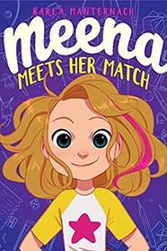 Meena Meets Her Match (Meena Zee, Bk 1)