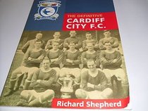 The Definitive Cardiff City F.C.