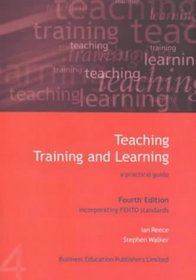 Teaching, Training and Learning: A Practical Guide