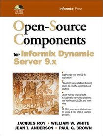 Open-Source Components for Informix Dynamic Server 9.x