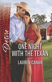 One Night with the Texan (Masters of Texas, Bk 2) (Harlequin Desire, No 2500)