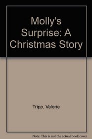 Molly's Surprise: A Christmas Story