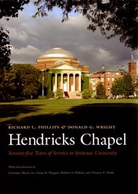 Hendricks Chapel: Seventy-five Years of Service to Syracuse University